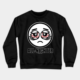 All Nighter 2 Crewneck Sweatshirt